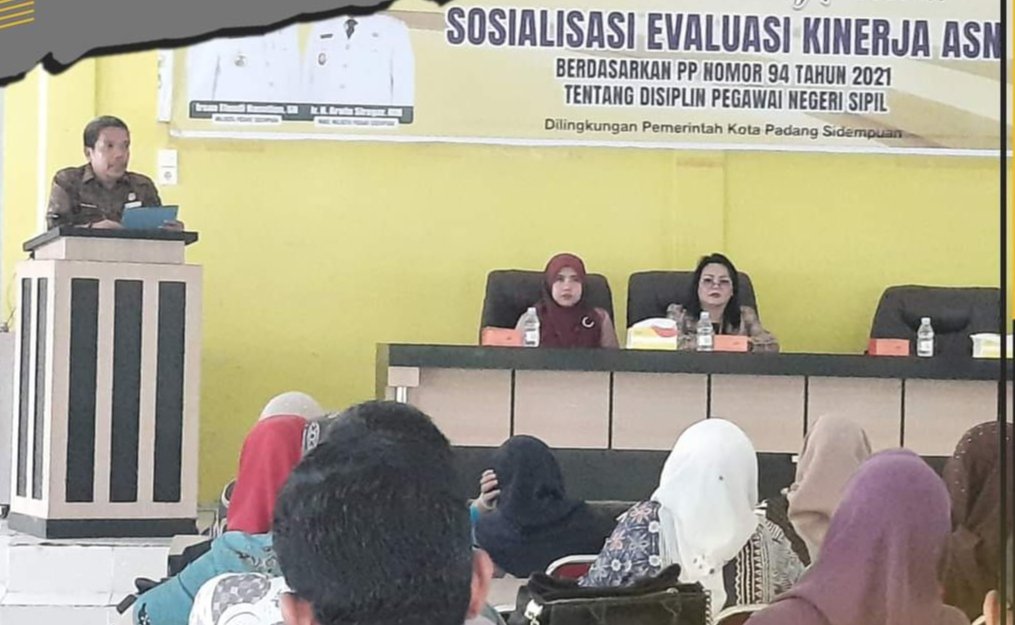 BKPSDM Sidempuan Gelar Sosialisasi PP Nomor 94 Tahun 2021 Tentang Disiplin PNS.