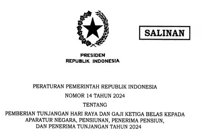 Berikut PP 14/2024 tentang THR dan Gaji ke-13 Aparatur Negara dan Pensiunan 2024