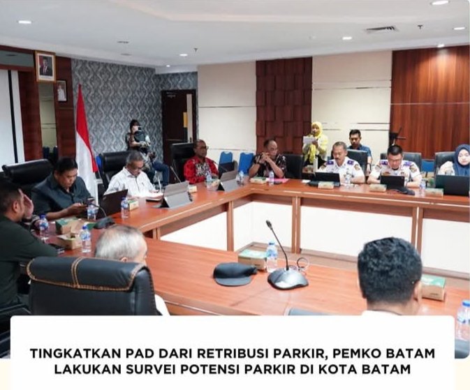 Pemko Batam Lakukan Survey Potensi Parkir Untuk Tingkatkan PAD