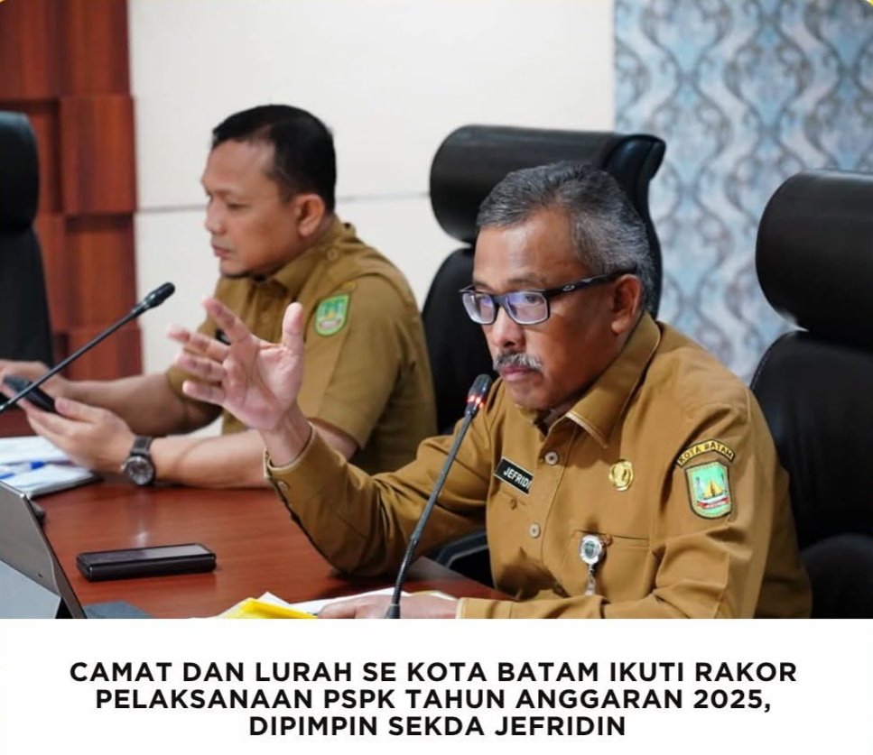 Camat dan Lurah se Kota Batam Ikuti Rakor Pelaksanaan PSPK Tahun Anggaran 2025