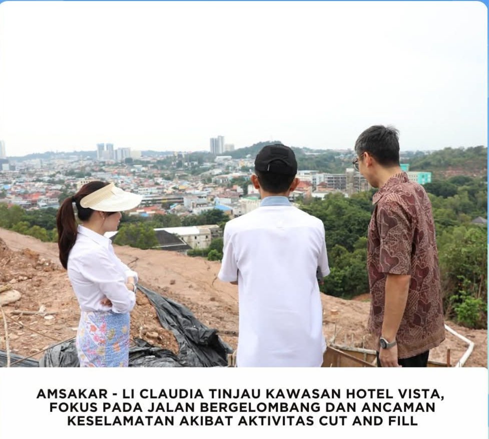 Amsakar - Li Claudia Tinjau Aktivitas Cut and Fill di Kawasan Hotel Vista