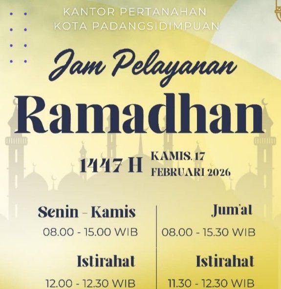 Jam Pelayanan Kantor Pertanahan Kota P.Sidimpuan Selama Ramadhan Disesuaikan