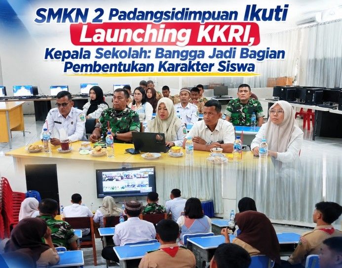 Ikuti Launching KKRI, SMKN 2 P.Sidimpuan Siapkan Generasi Muda Berkarakter