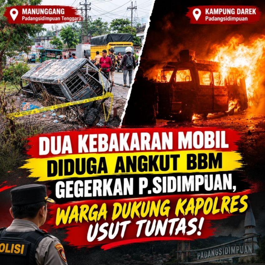 Dua Kebakaran Mobil Diduga Angkut BBM Gegerkan P.Sidimpuan, Warga Dukung Kapolres Usut Tuntas!